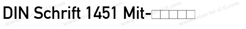 DIN Schrift 1451 Mit字体转换